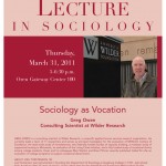 Photo of the 2011 poster featuring Greg Owen, consulting scientist at Wilder Research speaking on "Sociology as Vocation."